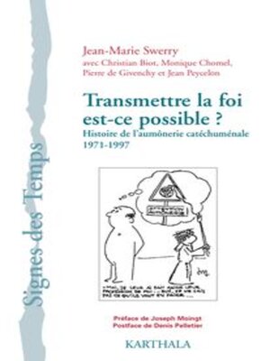cover image of Transmettre la foi est-ce possible ? Histoire de l'aumônerie catéchuménale 1971-1997